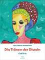 Hans-Werner Wiedemann: Die Tränen der Disteln, Buch