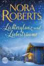 Nora Roberts: Lichterglanz und Liebesträume, Buch