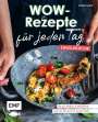 Daniel Kauth: Wow-Rezepte für jeden Tag - Singleküche, Buch