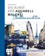 Michael Bajer: Die Kunst der Aquarellmalerei - Stadtansichten, Buch