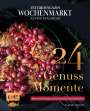 Angelika Schwaff: Adventskalender ZEIT magazin Wochenmarkt: 24 Genussmomente, Buch