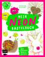 Katharina Weidinger: Mein NEON-Bastelbuch, Buch