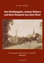 Ingo Tenberg: Von Wolfsjagden, stolzen Rittern und dem Gespenst aus dem Moor, Buch