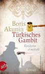 Boris Akunin: Türkisches Gambit, Buch