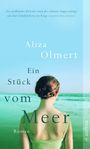 Aliza Olmert: Ein Stück vom Meer, Buch