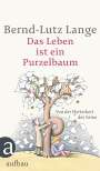 Bernd-Lutz Lange: Das Leben ist ein Purzelbaum, Buch