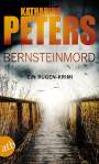 Katharina Peters: Bernsteinmord, Buch