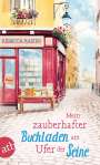 Rebecca Raisin: Mein zauberhafter Buchladen am Ufer der Seine, Buch