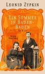 Leonid Zypkin: Ein Sommer in Baden-Baden, Buch