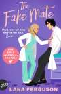 Lana Ferguson: The Fake Mate - Die Liebe ist eine Bestie für sich, Buch
