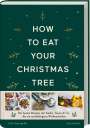 Julia Georgallis: How to eat your christmas tree, Buch