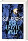 Die Texte sind "S.A. Cosby", "Der letzte Wolf", "Kriminalroman - Ars Vivendi". 
Hintergrund: Silhouetten von Zweigen vor Mond.