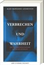 Text: „Verbrechen und Wahrheit. Ein autobiografischer Kriminalroman.“ Titel auf dunklem Hintergrund.