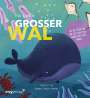 Eva Danner: Großer Wal und kleiner Fisch: Ein Wendebuch, Buch