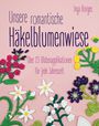 "Unsere romantische Häkelblumenwiese"; "Über 25 Blütenapplikationen für jede Jahreszeit". Häkelblumen auf rosa Hintergrund.