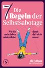 „Die 7 Regeln der Selbstsabotage“ steht in weißem Text auf rosa Hintergrund. Illustration: Person liegt auf dem Rücken.