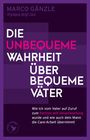 Titel: "Die unbequeme Wahrheit über bequeme Väter". 
Autor: Marco Gänzle. Text: Über Care-Arbeit und Verantwortung der Väter.