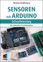Thomas Brühlmann: Sensoren mit Arduino, Buch