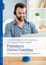 Cora Besser-Siegmund: Praxisbuch Online-Coaching, Buch