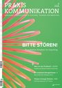 Titel: PRAXIS KOMMUNIKATION. Thema: "BITTE STÖREN!" Vor pink-grünem Hintergrund, abstrakte farbige Spirale, minimalistisch.