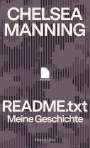 Chelsea Manning: README.txt - Meine Geschichte, Buch