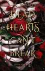 J. M. Weimer: Dead Hearts (Can't) Break, Buch