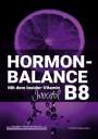 Christian Meyer-Esch: HORMON-BALANCE mit dem Insider-Vitamin B8 Inositol, Buch
