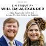 Justine Miro: Ein Tribut an Willem-Alexander, Buch