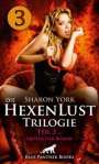 Sharon York: Die HexenLust Trilogie | Band 3 | Erotischer Fantasy Roman, Buch
