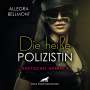 Allegra Bellmont: Die heiße Polizistin | Erotik Audio Story | Erotisches Hörbuch Audio CD, CD