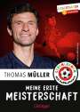 Thomas Müller: Meine erste Meisterschaft, Buch