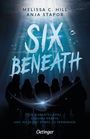 Melissa C. Hill: Six Beneath, Buch