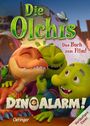 „Die Olchis“, „Das Buch zum Film!“, „Dino Alarm!“, „Oetinger“, grüne Kreaturen mit Dinosaurier und Fliege, fröhlich.