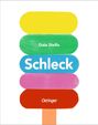 Gaia Stella: Schleck, Buch