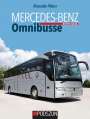 Alexander Weber: Mercedes-Benz Omnibusse, Vierter Band, Buch
