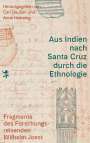 : Aus Indien nach Santa Cruz durch die Ethnologie, Buch