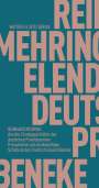 Reinhard Mehring: Aus der Elendsgeschichte des deutschen Privatdozenten: Prosastücke zum denkwürdigen Schicksal des Friedrich Eduard Beneke, Buch