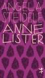 Angela Steidele: Anne Lister, Buch