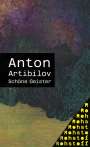 Anton Artibilov: Schöne Geister, Buch