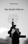 Udo Franzmann: Das Austin Inferno, Buch