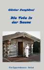 Günter Fanghänel: Die Tote in der Sauna, Buch