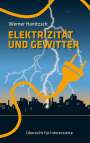 Werner Hanitzsch: Elektrizität und Gewitter, Buch