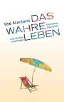 Ilse Martens: Das wahre Leben, Buch