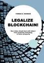 Thomas G. Duenser: Legalize Blockchain, Buch