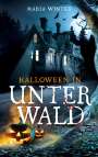 Maria Winter: Halloween in Unterwald, Buch