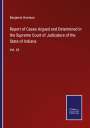 Benjamin Harrison: Report of Cases Argued and Determined in the Supreme Court of Judicature of the State of Indiana, Buch