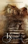 Anna Castronovo: Klosterkind, Buch