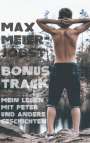 Max Meier-Jobst: Bonustrack, Buch