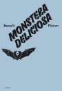 : Benoit Pieron. Monstera Deliciosa, Buch