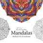 Petra Burger: Relaxing Mandalas - Mandala Malbuch für Erwachsene, Buch